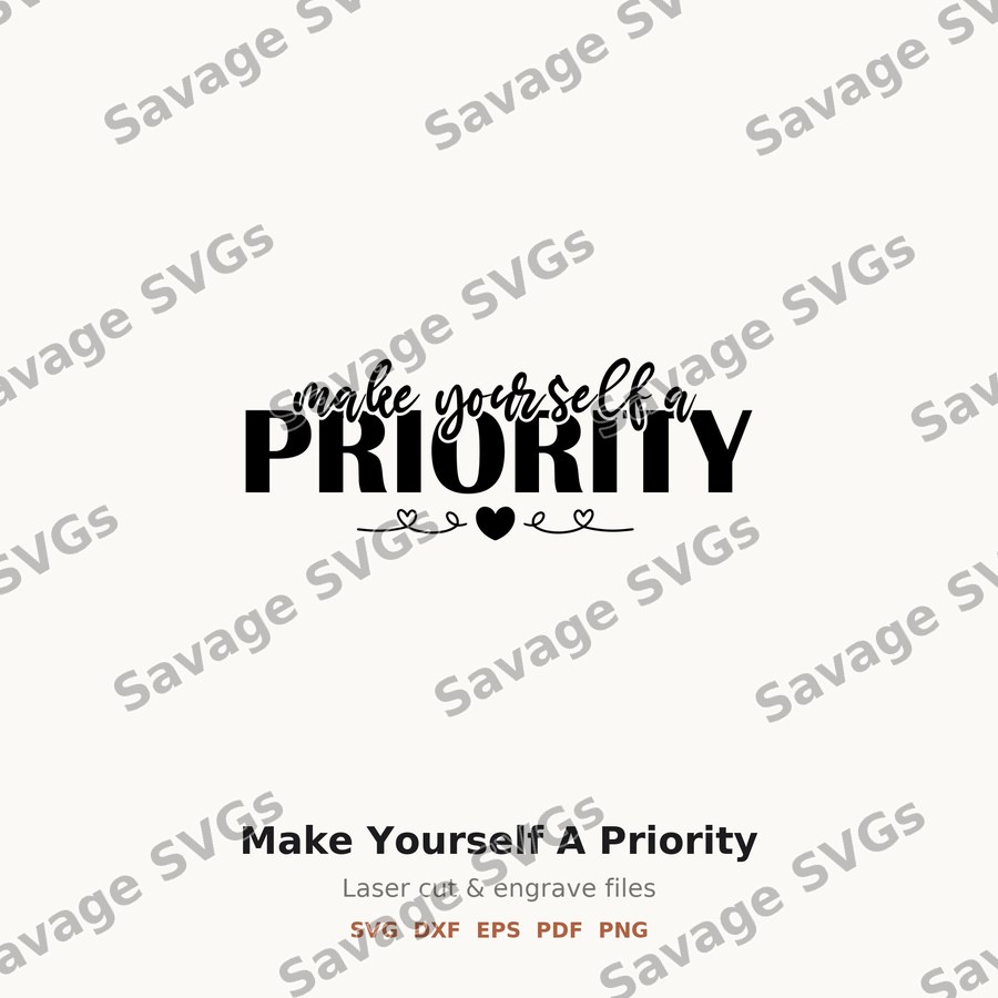 Make Yourself A Priority