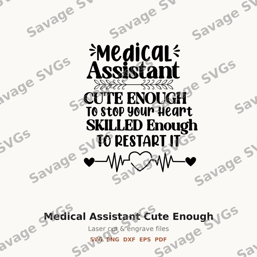 Medical Assistant Cute Enough
