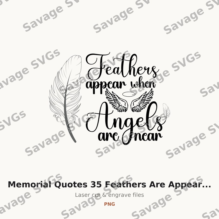 Memorial Quotes 35 Feathers Are Appear When Angels Are Near 01