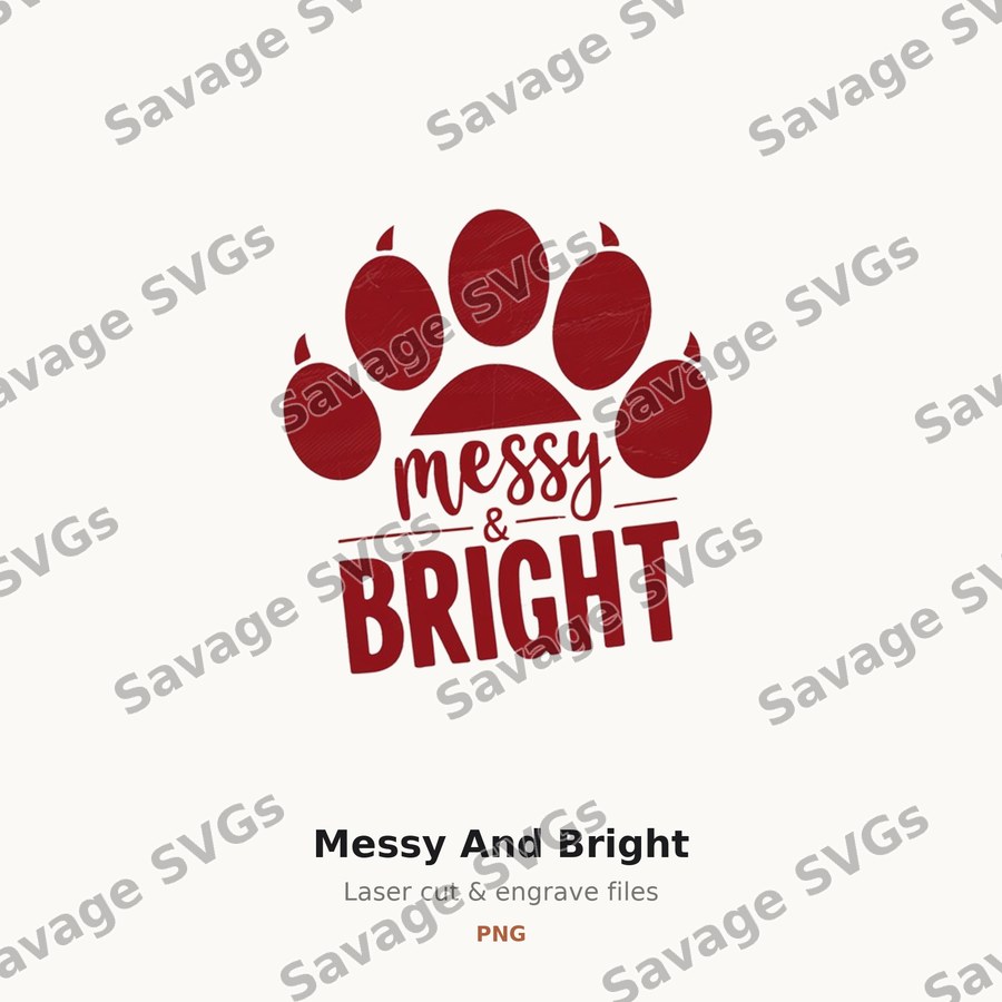 Messy And Bright