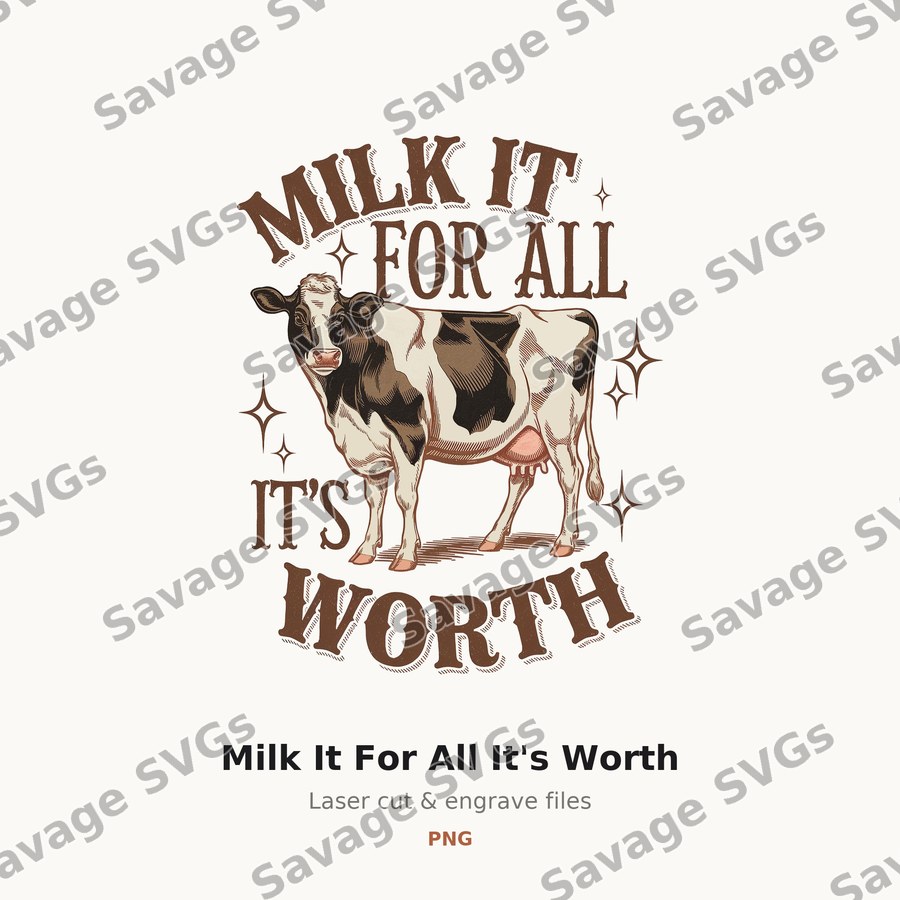 Milk It For All It's Worth