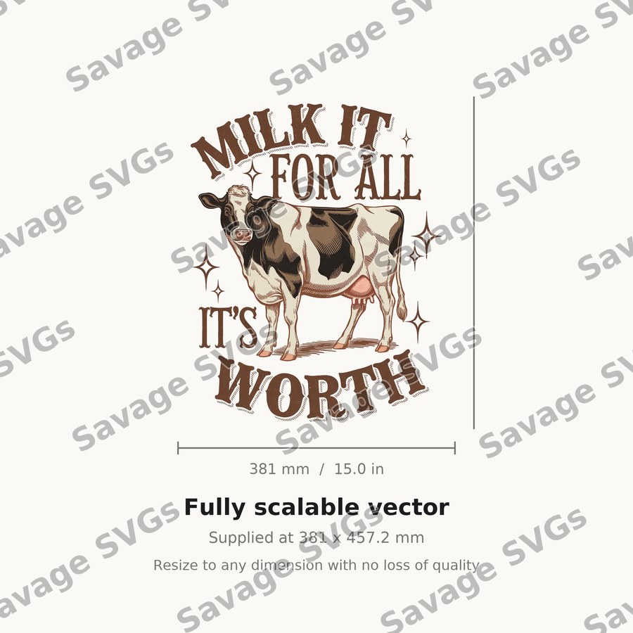 Milk It For All It's Worth