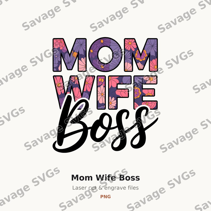 Mom Wife Boss