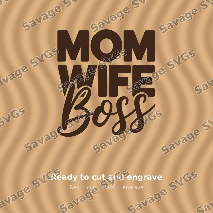 Mom Wife Boss