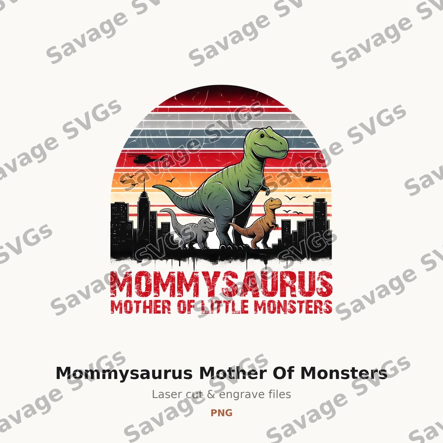 Mommysaurus Mother Of Monsters