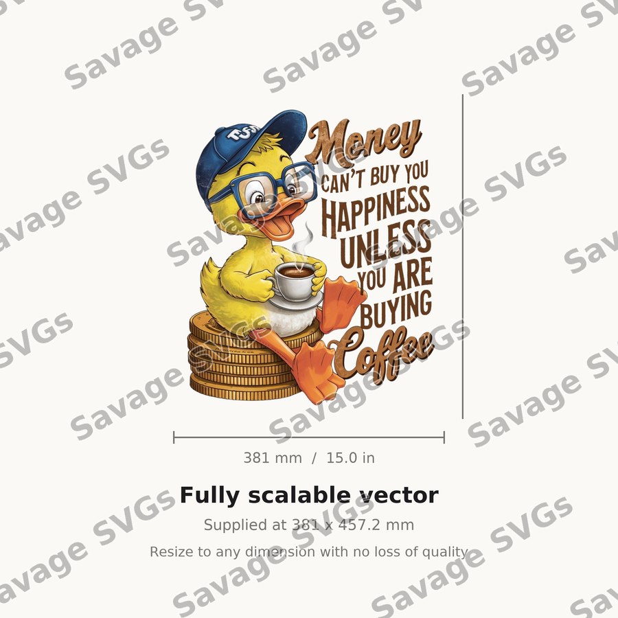 Money Can't Buy Happiness Coffee
