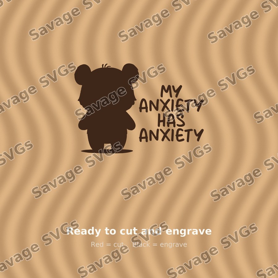 My Anxiety Has Anxiety
