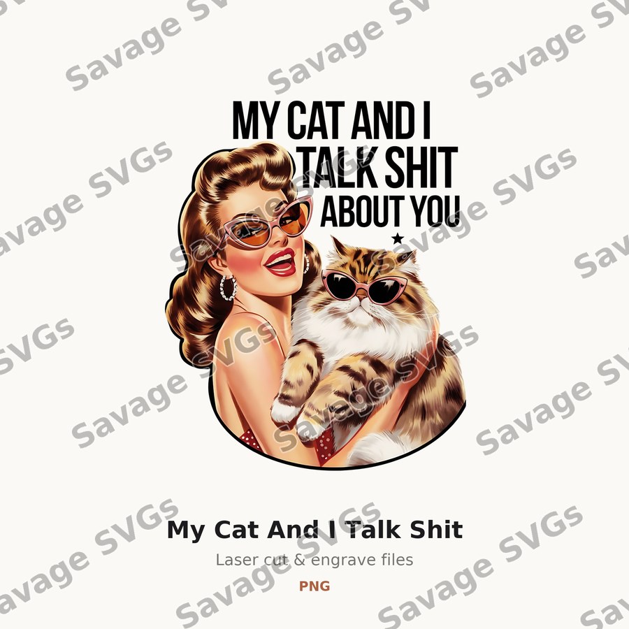 My Cat And I Talk Shit