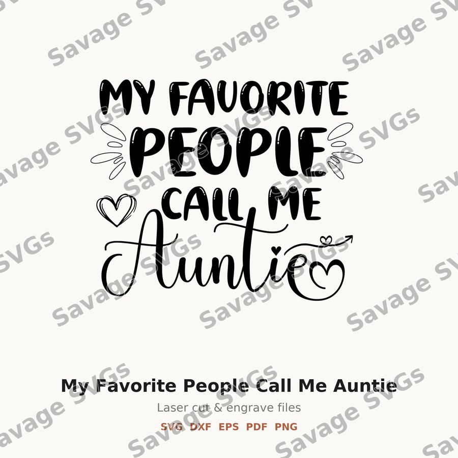 My Favorite People Call Me Auntie