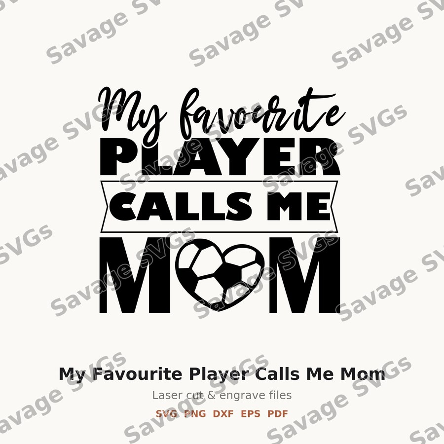 My Favourite Player Calls Me Mom