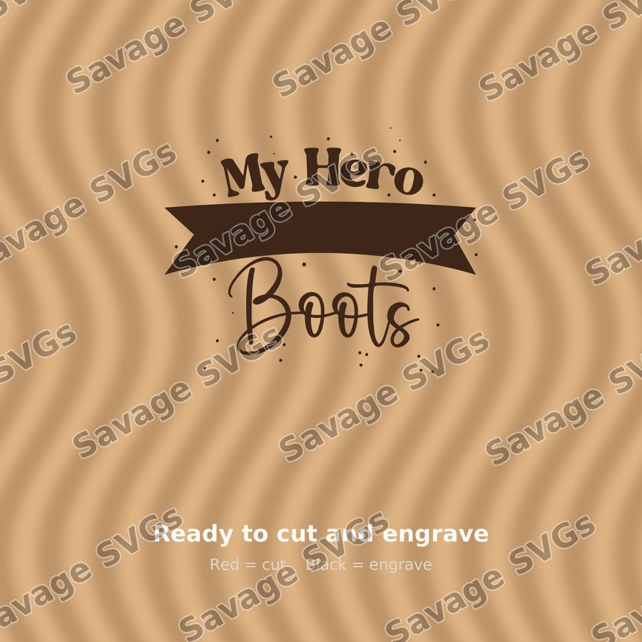 My Hero Wears Barn Boots
