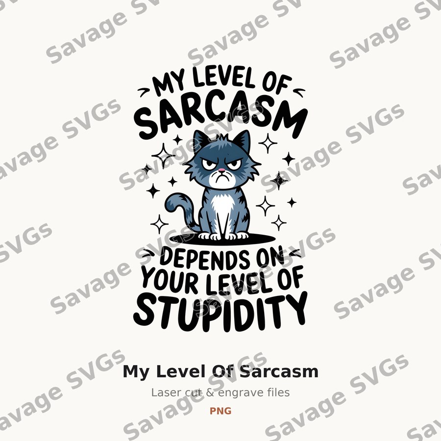 My Level Of Sarcasm
