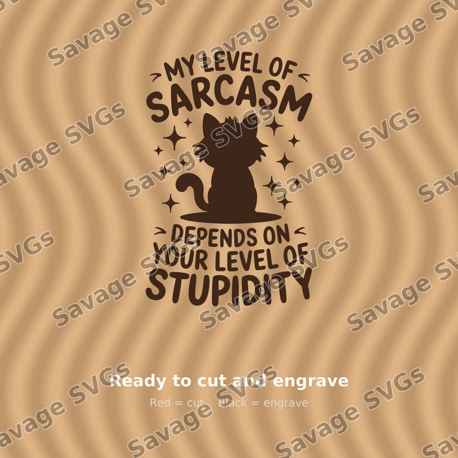 My Level Of Sarcasm