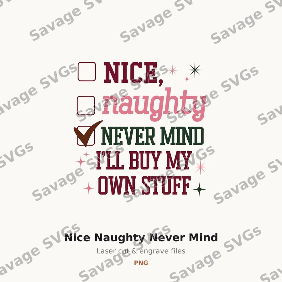 Nice Naughty Never Mind