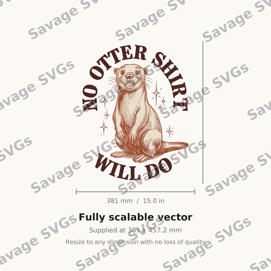 No Otter Shirt Will Do
