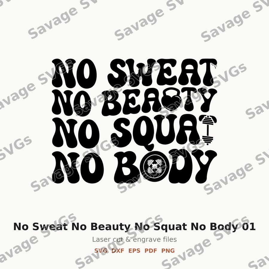 No Sweat No Beauty No Squat No Body 01