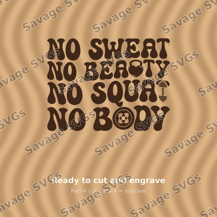 No Sweat No Beauty No Squat No Body 01