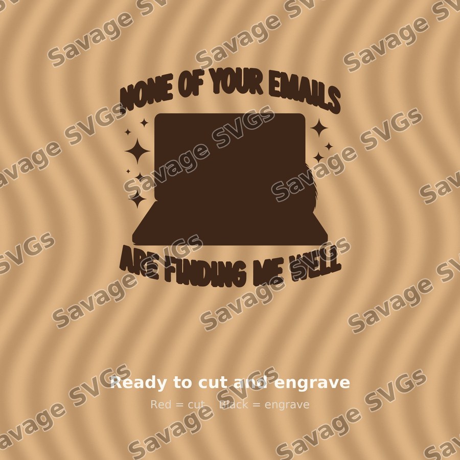 None Of Your Emails Are Finding Me Well