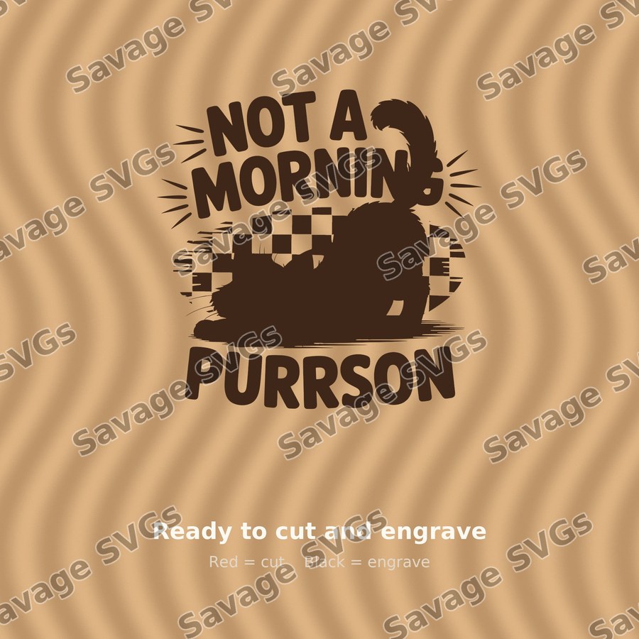 Not A Morning Purrson