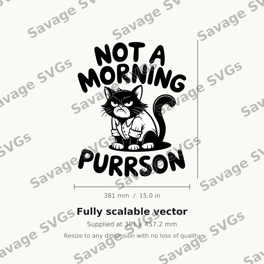 Not A Morning Purrson