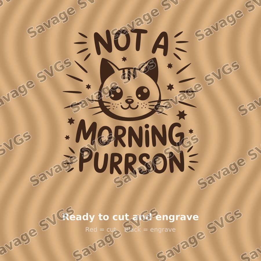 Not A Morning Purrson