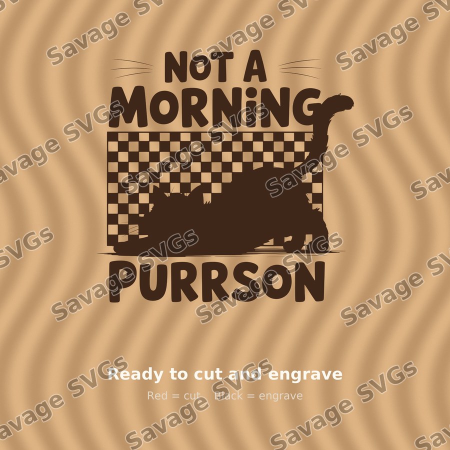 Not A Morning Purrson