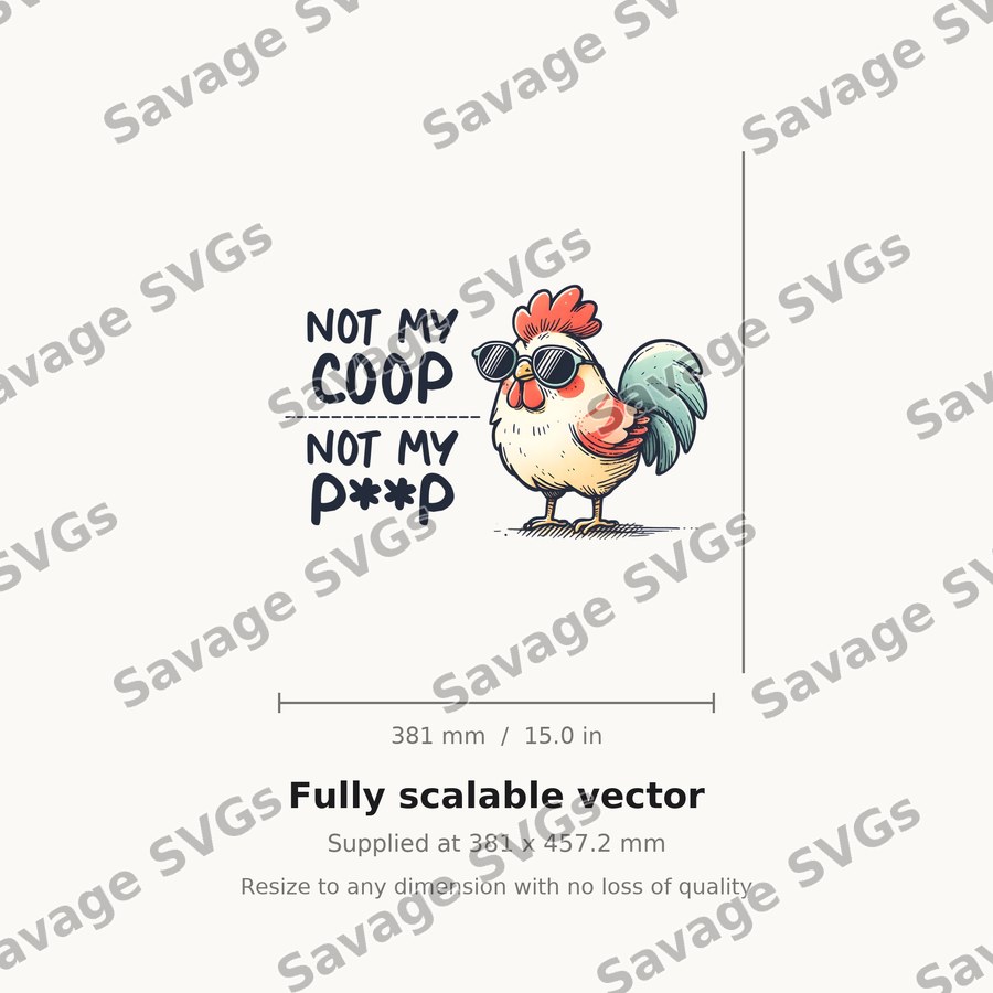 Not My Coop Not My Poop