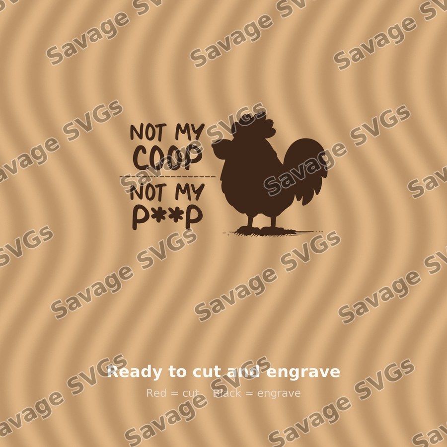 Not My Coop Not My Poop