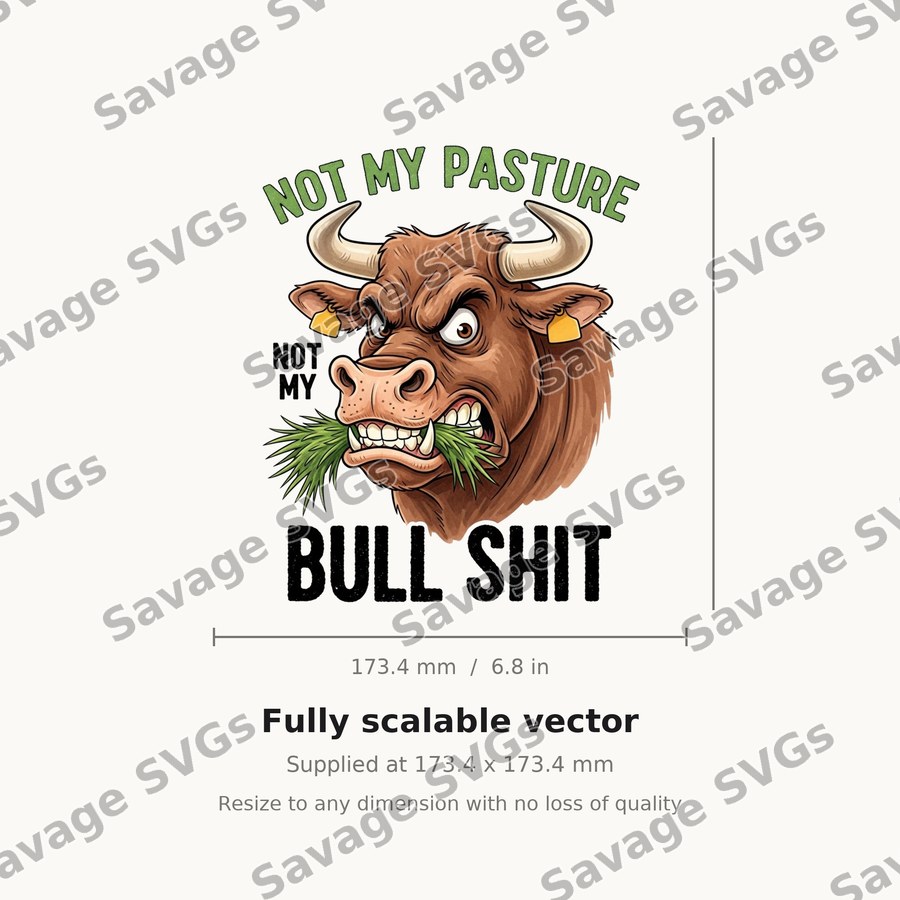 Not My Pasture Bull