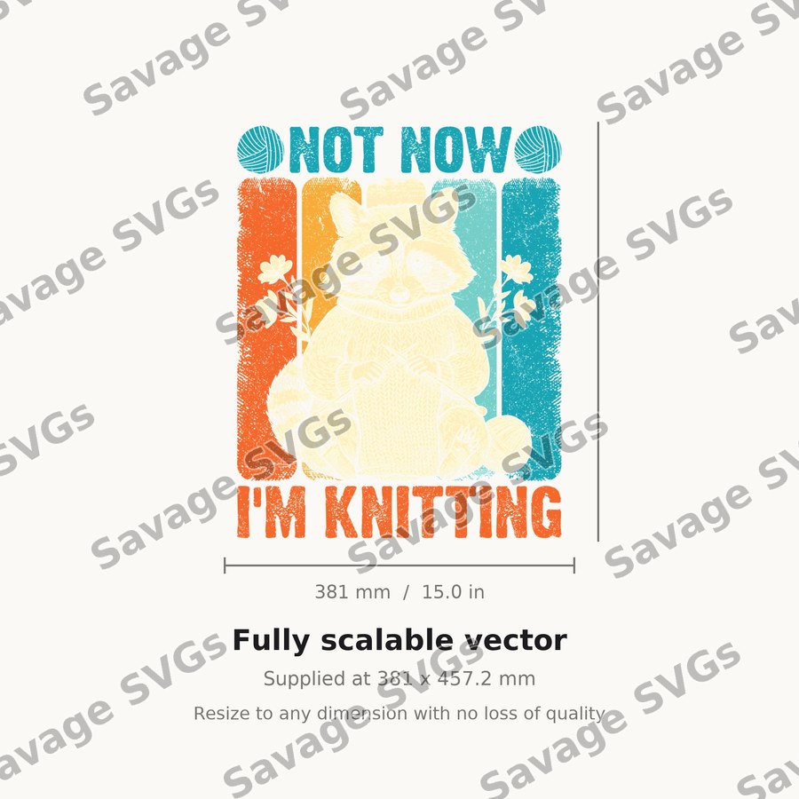 Not Now I'm Knitting
