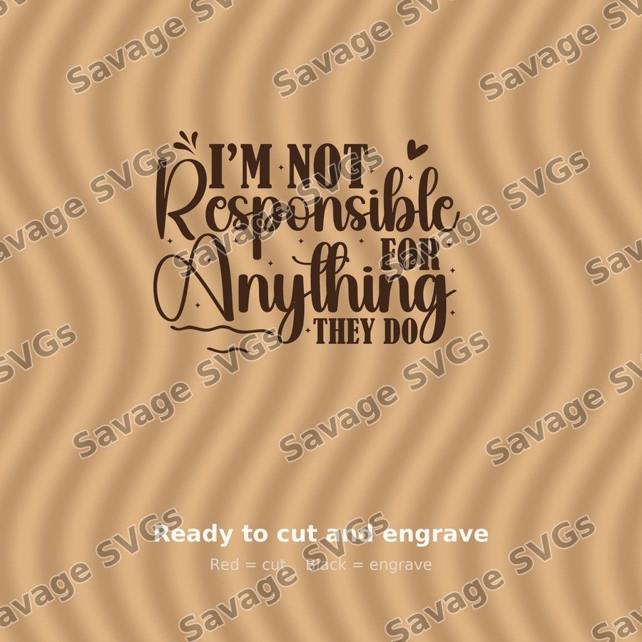 Not Responsible Quote
