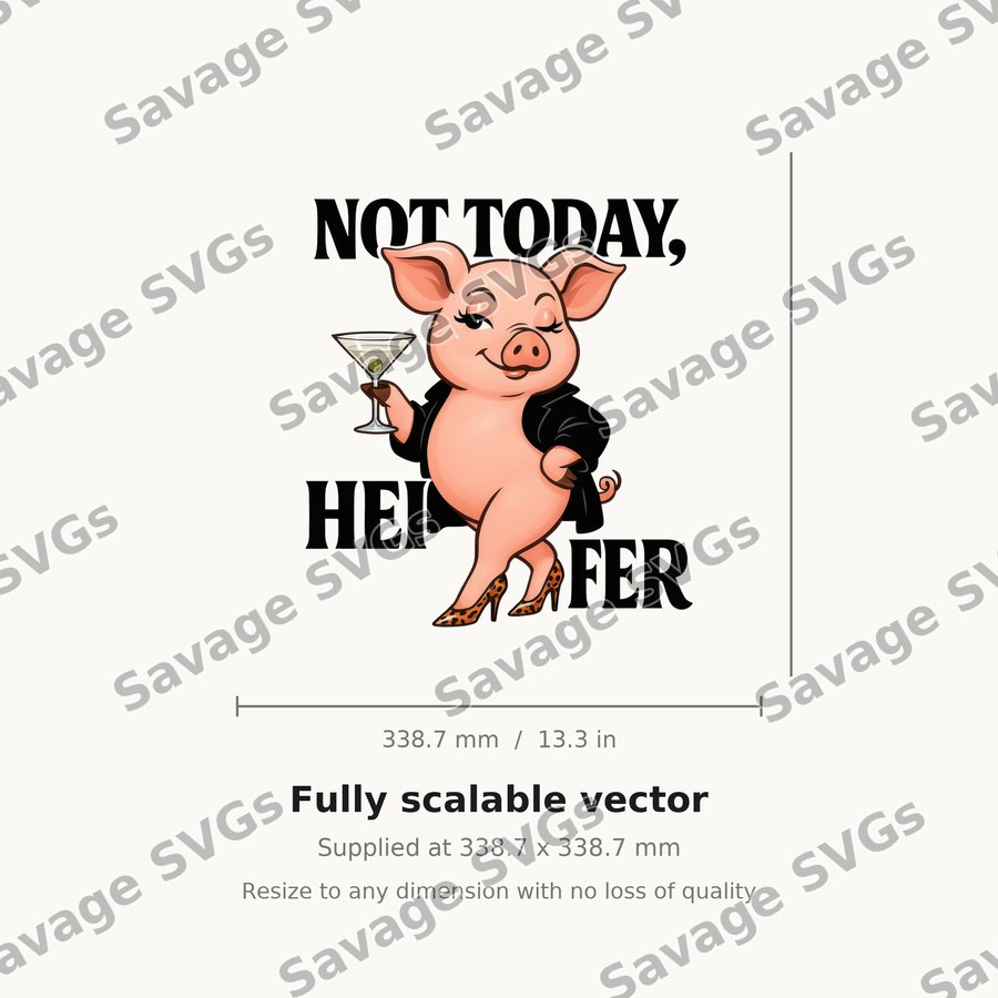 Not Today Heifer