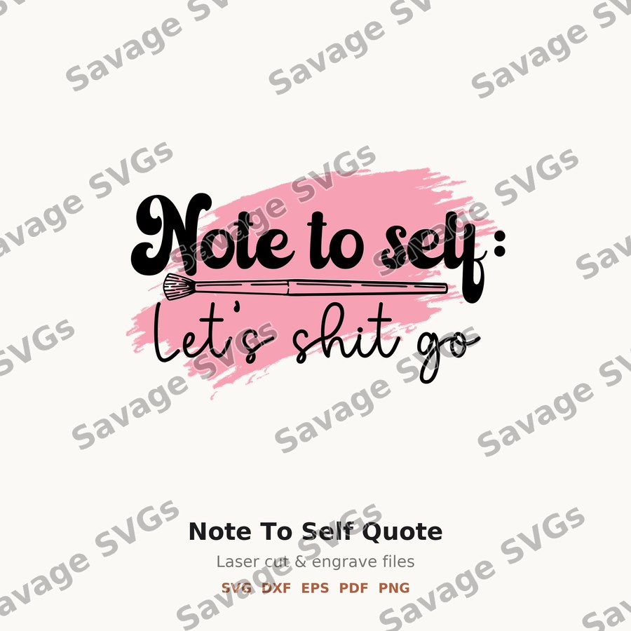 Note To Self Quote