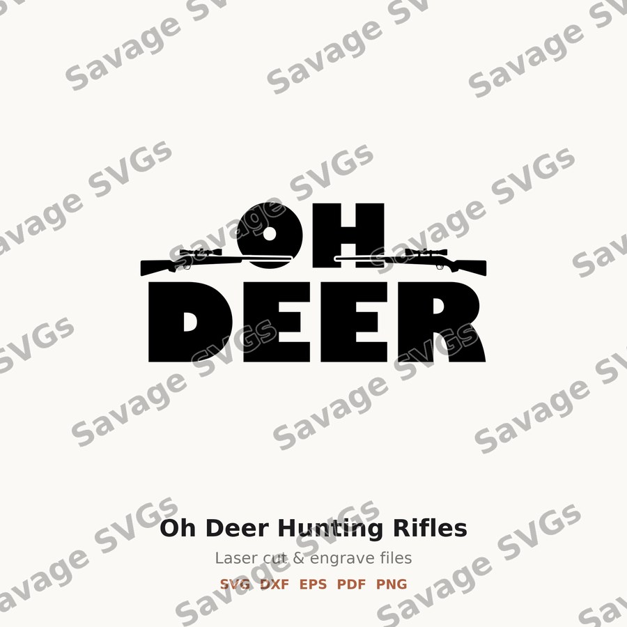 Oh Deer Hunting Rifles