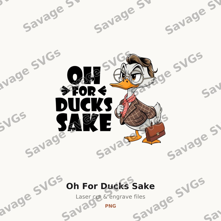 Oh For Ducks Sake