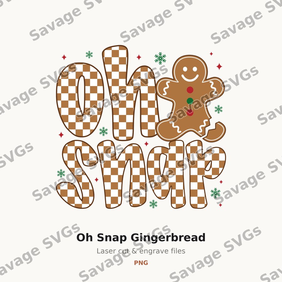 Oh Snap Gingerbread