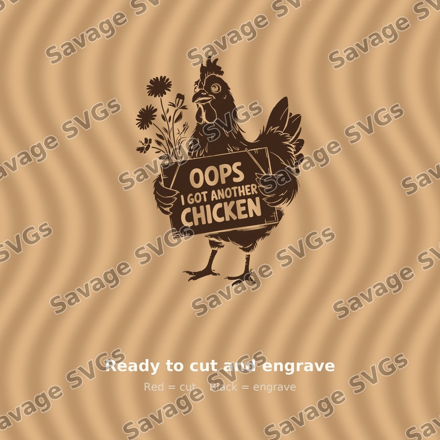 Oops I Got Another Chicken