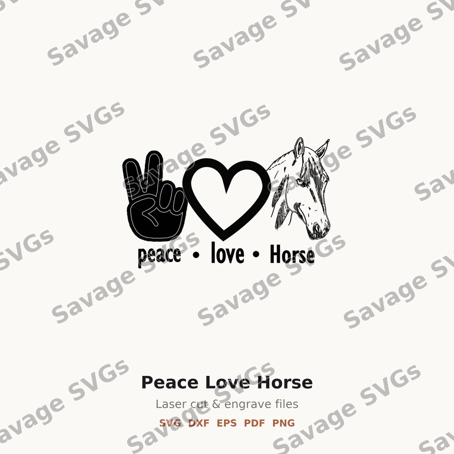 Peace Love Horse