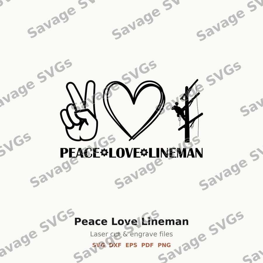 Peace Love Lineman