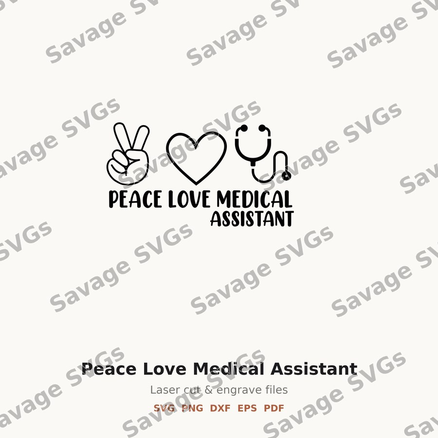Peace Love Medical Assistant