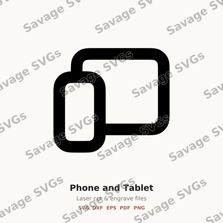Phone and Tablet