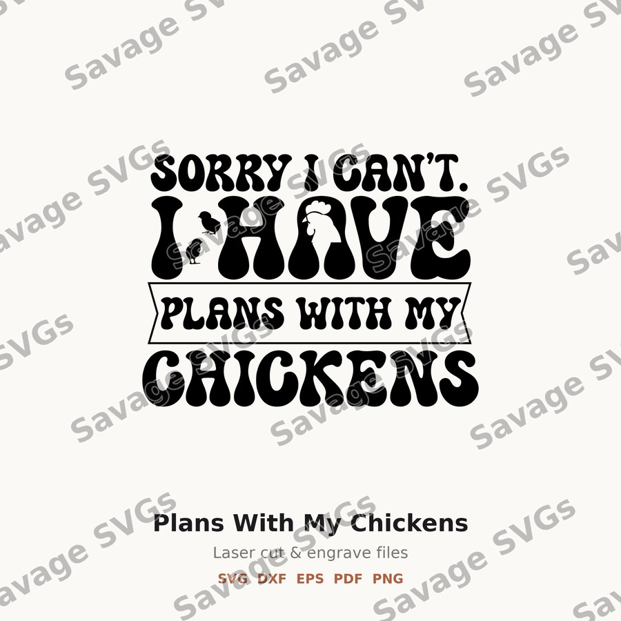 Plans With My Chickens