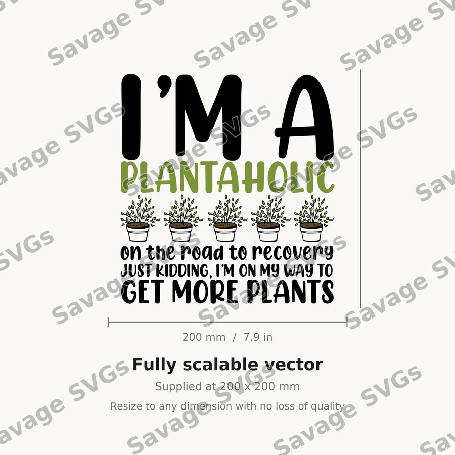 Plantaholic Quote