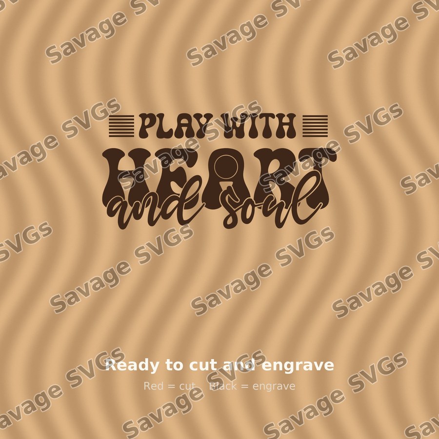 Play With Heart And Soul