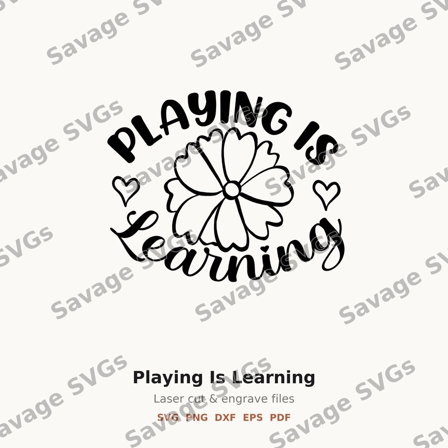 Playing Is Learning