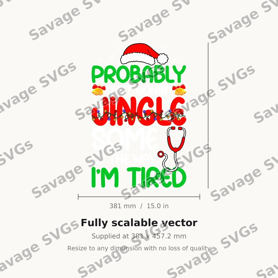 Probably Jingle I'm Tired