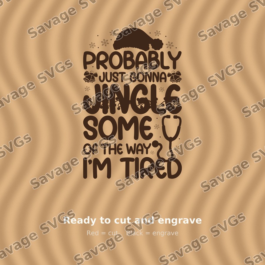 Probably Jingle I'm Tired