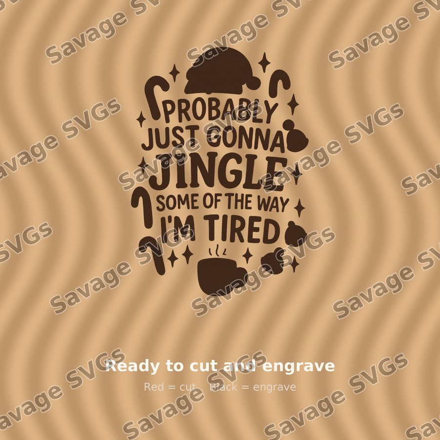 Probably Just Gonna Jingle