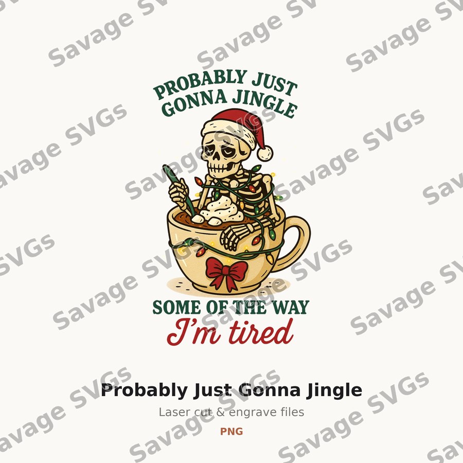 Probably Just Gonna Jingle