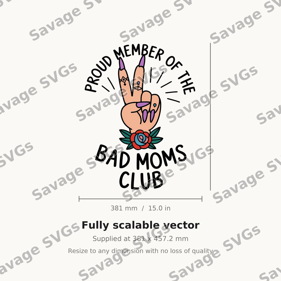 Proud Member Bad Moms Club